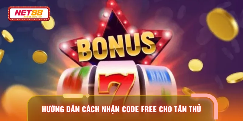Hướng dẫn cách nhận code free cho tân thủ