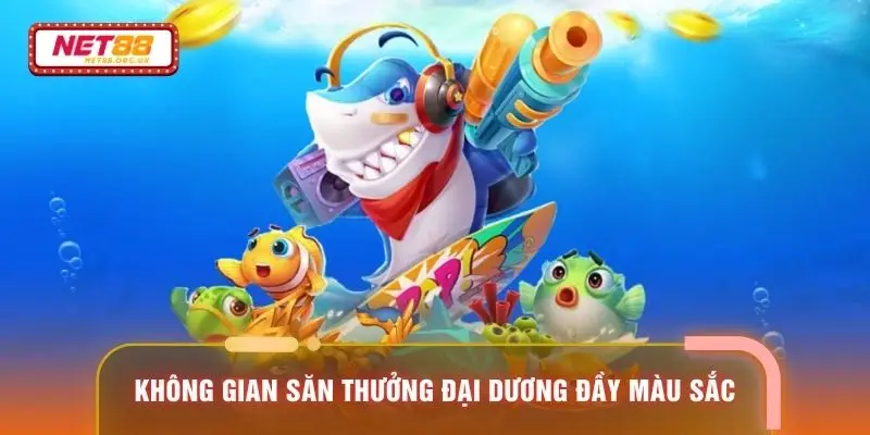 Không gian săn thưởng đại dương đầy màu sắc