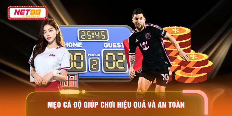 Mẹo cá độ giúp chơi hiệu quả và an toàn