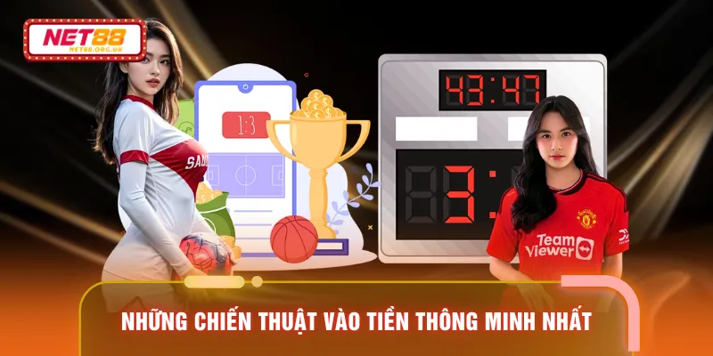 Những chiến thuật vào tiền thông minh nhất